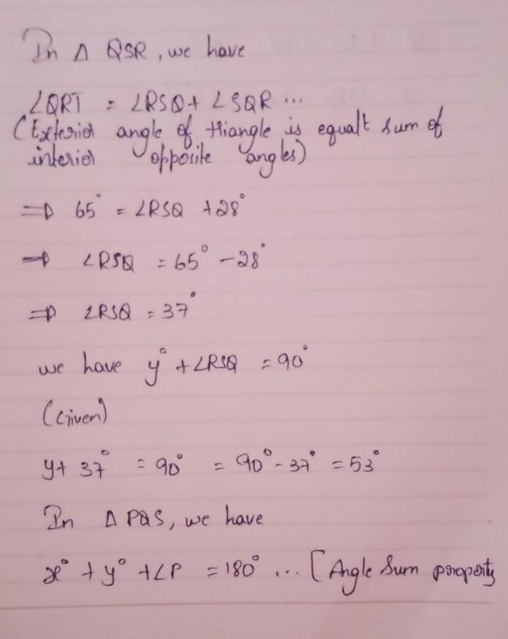 In figure, if PQ ⊥ PS, PQ||SR, ∠SQR = 2S° and ∠QRT = 65°, then find the values of-example-1