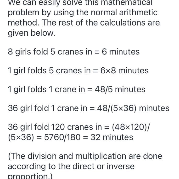 8 gis can fold 5 paper cranes in 6 minutes. how long will it take 36 girls to fold-example-1