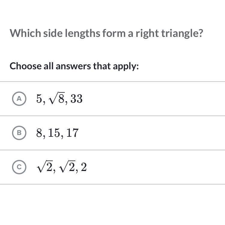 Which side lengths form a right triangle? Choose all that apply. 5, the square root-example-1