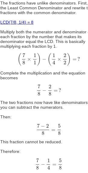 7/8 - 1/4= Explain how you got your answer-example-1