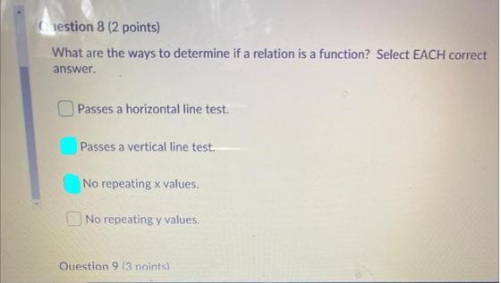 What are the ways to determine if a relation is a function? Select EACH correct answer-example-1