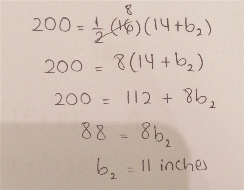 A trapezoid has an area of 200 square inches The larger base is 14 in and the height-example-1