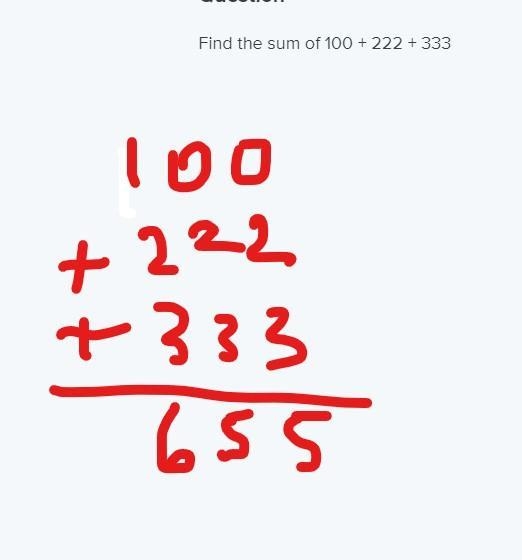 Find the sum of 100 + 222 + 333​-example-1