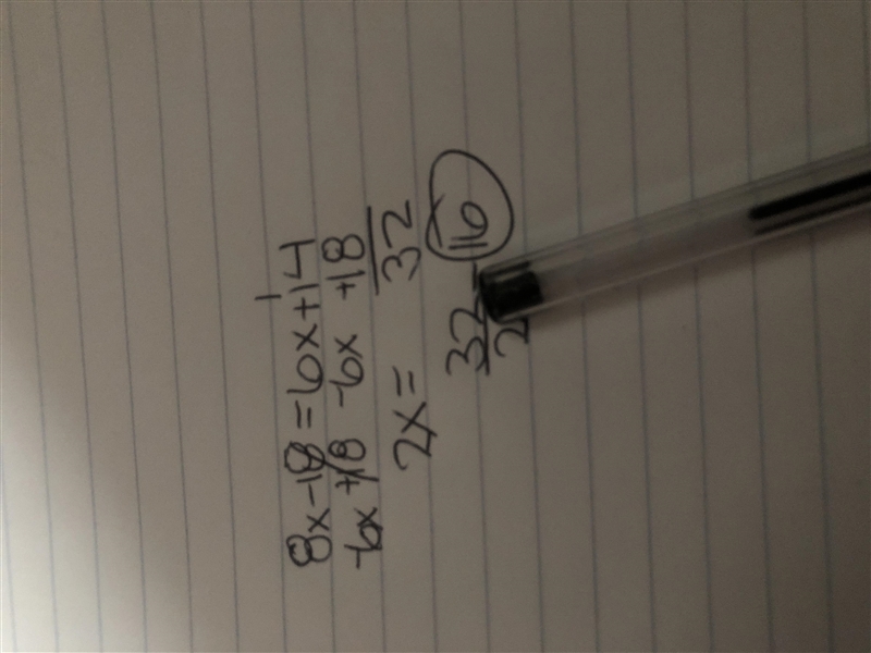 16. The measure of two vertical angles are 8x-18 and 6x+14. Find x. (I point) 016 110 32 70-example-1