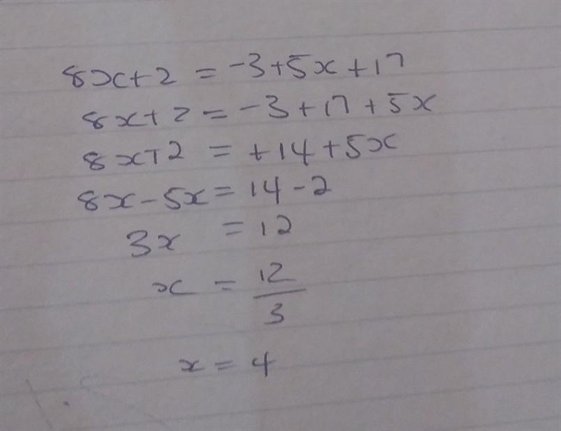 8x+2=-3+5x+17 can you give me the answer to my questionnnnnnnnnnnnnnnnnnn please and-example-1