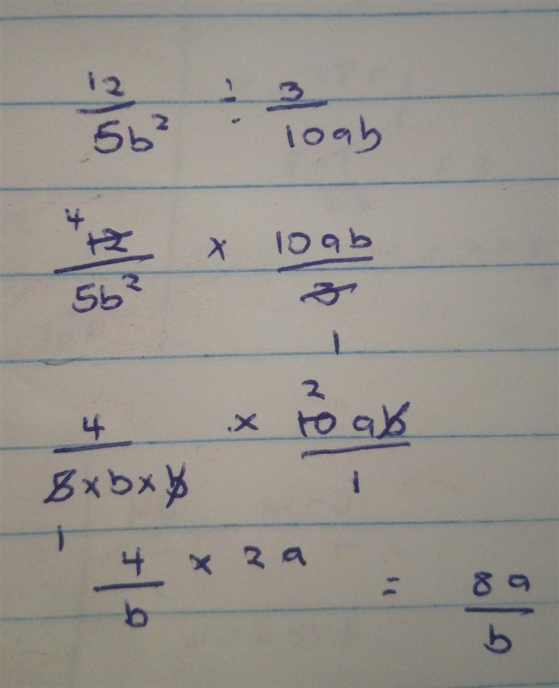 Simplify fully: 12/5b² ÷ 3/10ab​-example-1