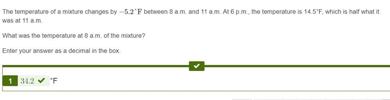 The temperature of a mixture changes by −5.2°F between 8 a.m. and 11 a.m. At 6 p.m-example-1