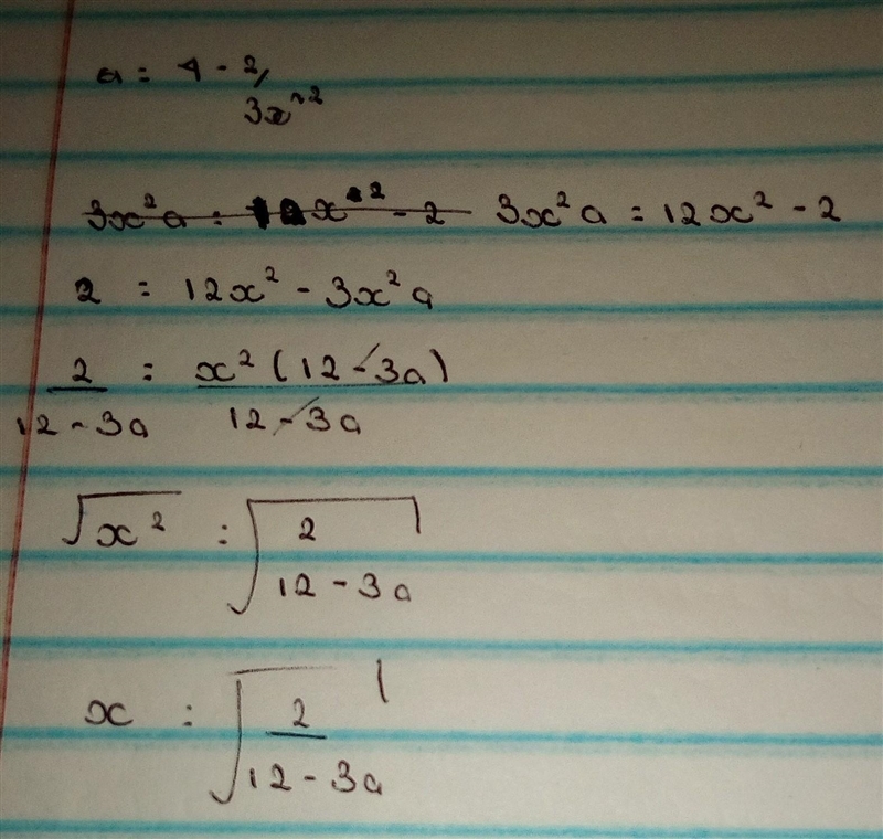 A=4-2/3x^2 But make x the subject, I need the equation and answer-example-1