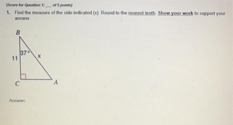 (Score for Question 1: _____ of 5 points) 1. Find the measure of the side indicated-example-1