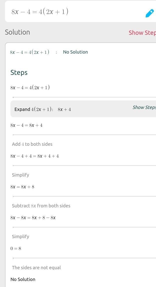 7. 8x - 4= 4(2x + 1) have how many solutions-example-1