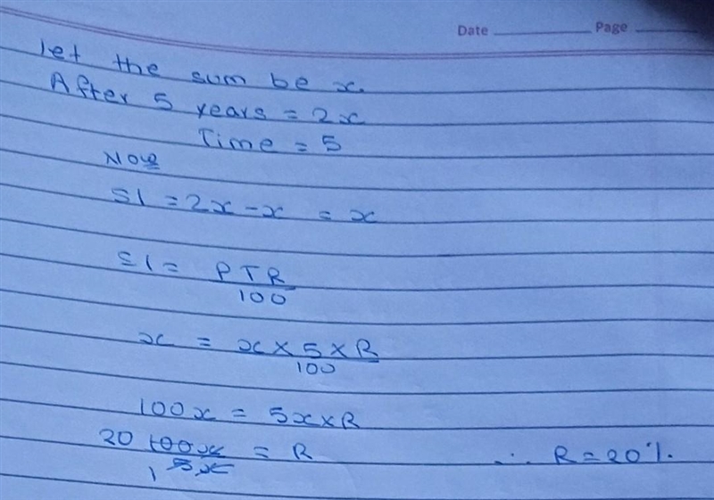 A sum of money Doubles itself in 5 years what is rate of simple interest​-example-1