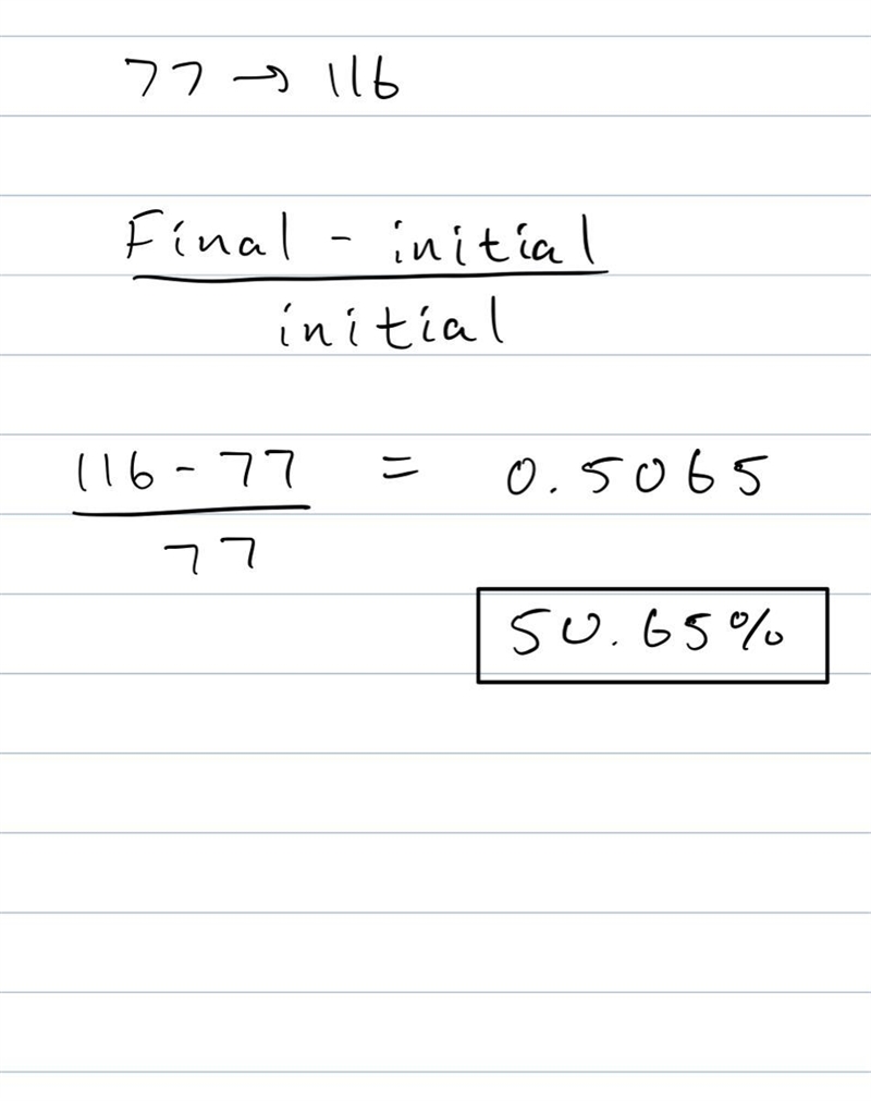 From 77 to 116 what’s the percentage increase-example-1