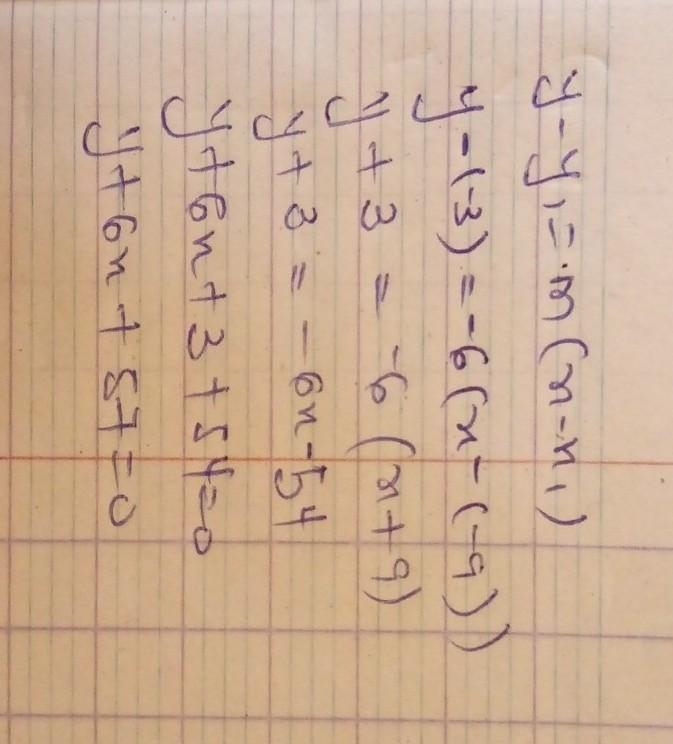 Which equation represents a line that passes through (-9, -3) and has a slope of -6?​-example-1