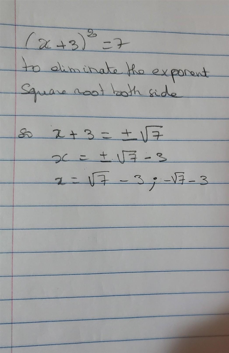 What are the solution to the equation (x+3)^2=7-example-1