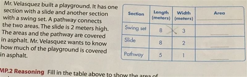 Mr. Velasquez built a playground. It has one section with a slide and another section-example-1