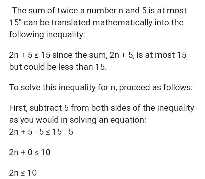 Twice a number plus 5 is less than or equal to 15-example-1