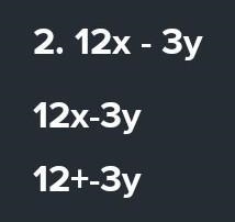 PLEASE EXPLAIN Write the expression with fewer terms. 10x − 3y + 2x-example-1