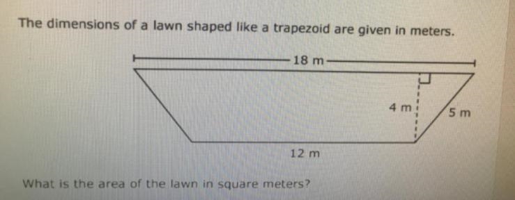 The dimensions of a lawn shaped like a trapezoid are given in meters. 18 meters, 4 meters-example-1