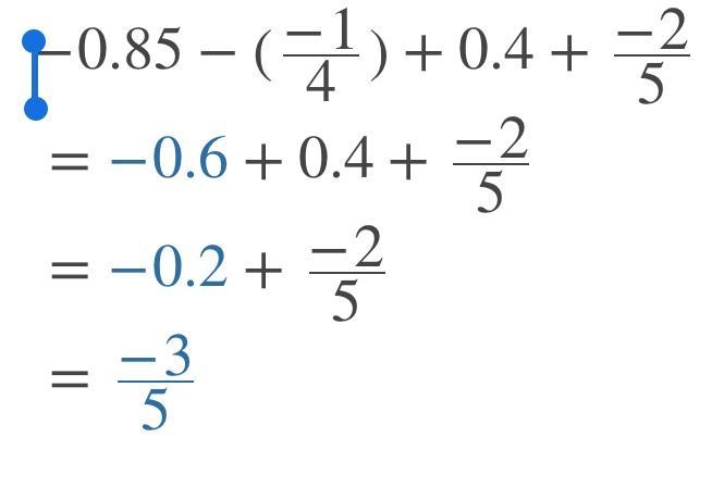 -0.85 - (-¼) + 0.4 + (-⅖) ? what is the value of the expression?-example-1