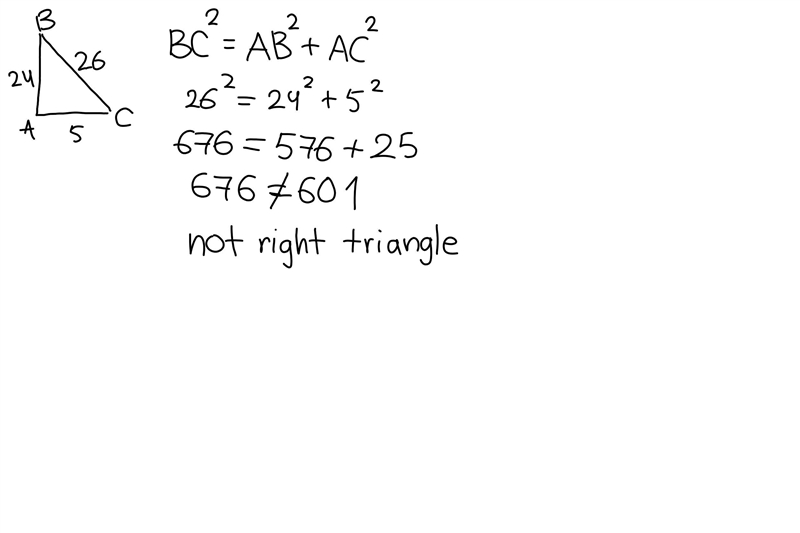 a triangle has side lengths of 5 centimeters, 24 centimeters, and 26 centimeters. Is-example-1