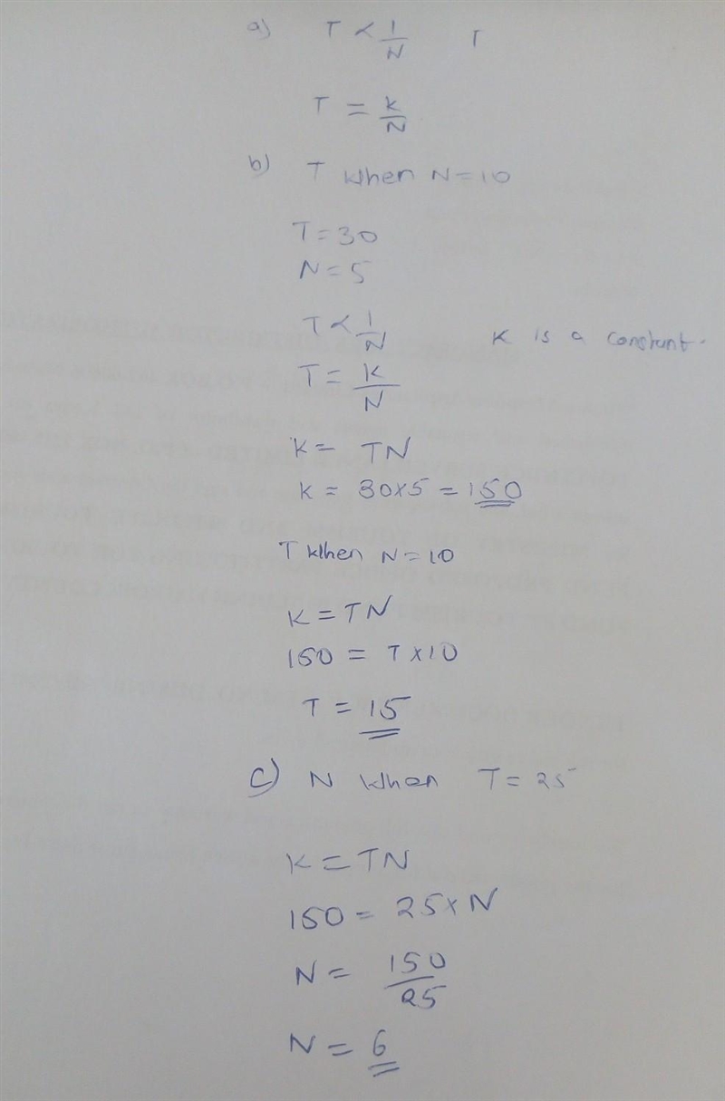 Level 1 Question 1 T is inversely proportional to N. When T = 30, N = 5. (a) Find-example-1