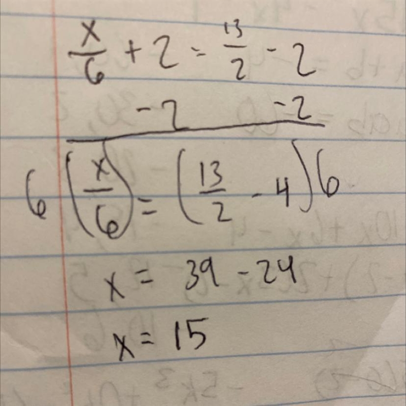 (x)/(6) + 2 = (13)/(2) - 2 ​-example-1