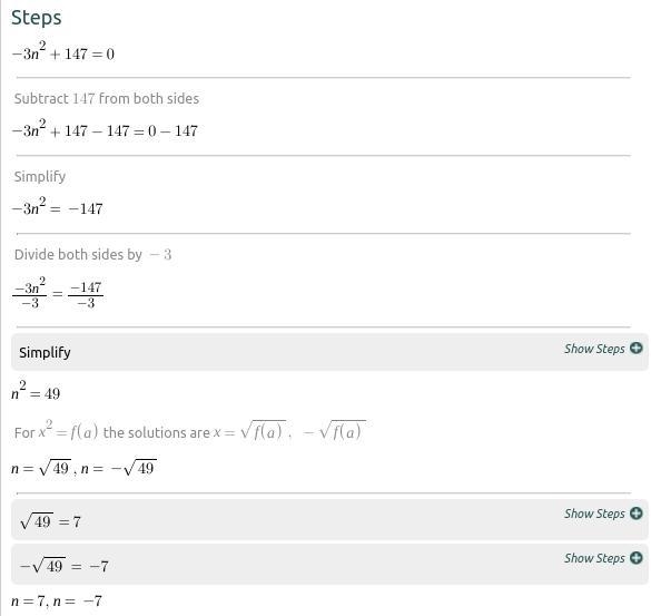 Type the correct answer in the box. Use numerals instead of words. -3n^2+147=0-example-1