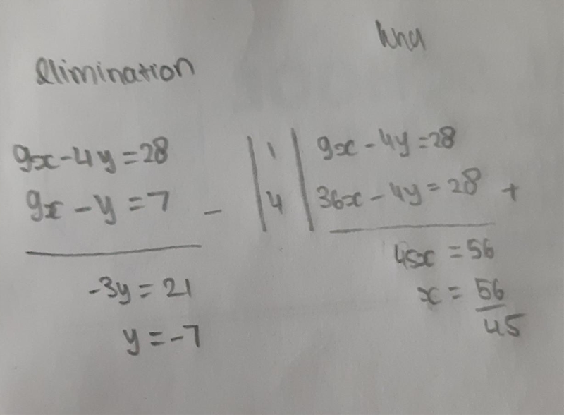 9x-4y=28 9x-y=7 plz help me-example-1