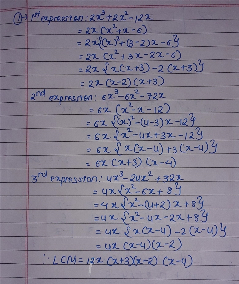 Find the L.C.M of the following expressions. 1. 2x³ + 2x² - 12x , 6x³ - 6x² - 72x-example-1