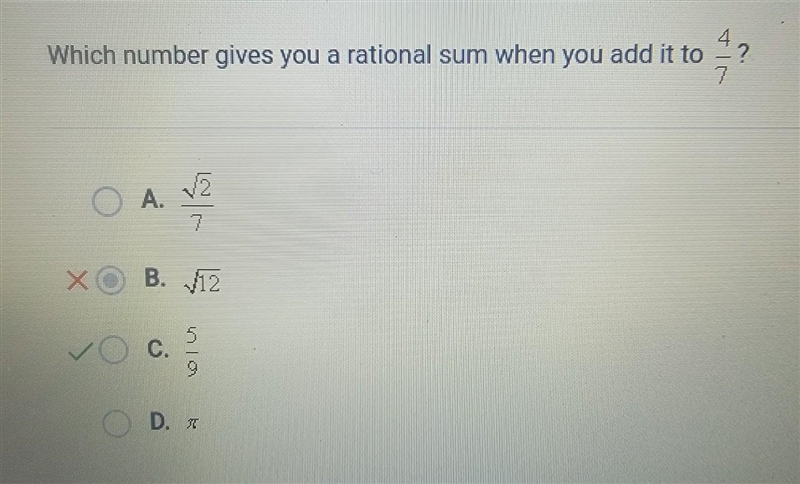 Which number gives you a rational sum when you add it to 4/7-example-1