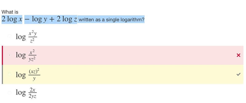 What is 2logx−logy+2logz written as a single logarithm? log(xz)^2/y log2x/2yz logx-example-1