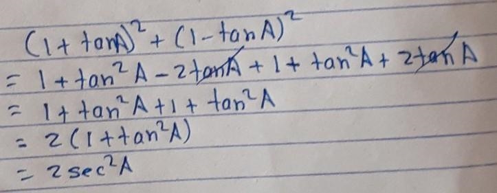 Simplify: i. (1 + tanA)2 + (1 – tanA)2-example-1