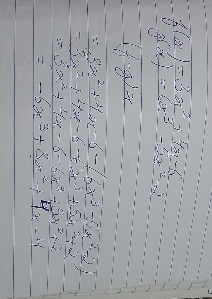 F(x) = 3x² + 4x – 6 g(x) = 6x3 – 5x2 – 2 Find (f – g)(a).-example-1