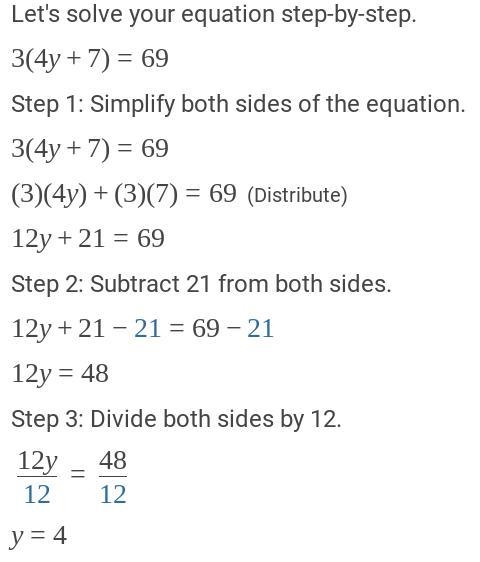 3(4y + 7) = 69 full answer-example-1