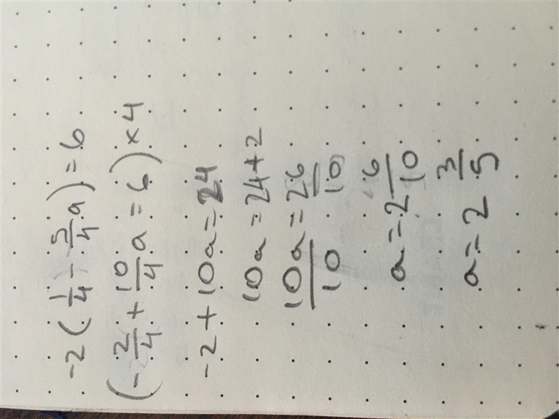 Antonia incorrectly solves the equation −2(14−54a)=6 . Her work is shown below. Determine-example-1