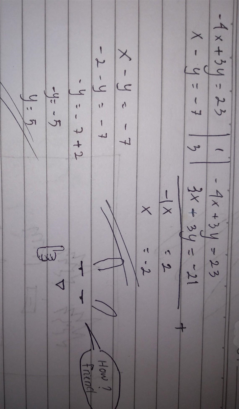 What is -4x+3y=23 x-y=-7-example-1