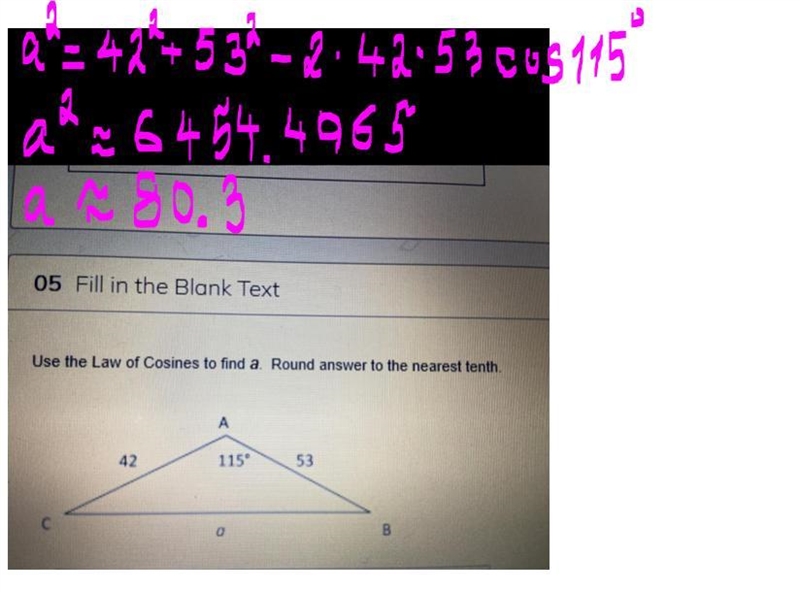 Use the Law of Cosines to find a. Round answer to the nearest tenth-example-1