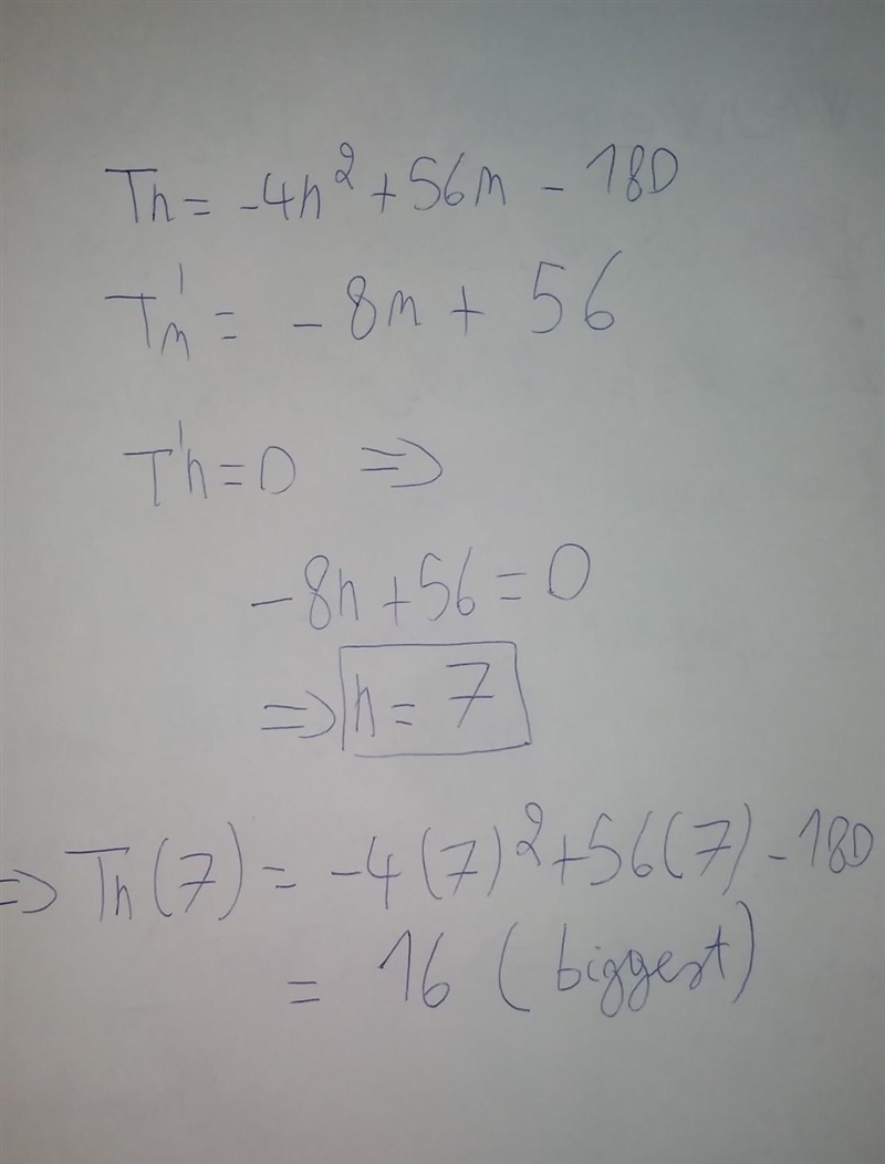 Given that Tn = -4n^2+56n-180 , determine the biggest numerical value of Tn​-example-1