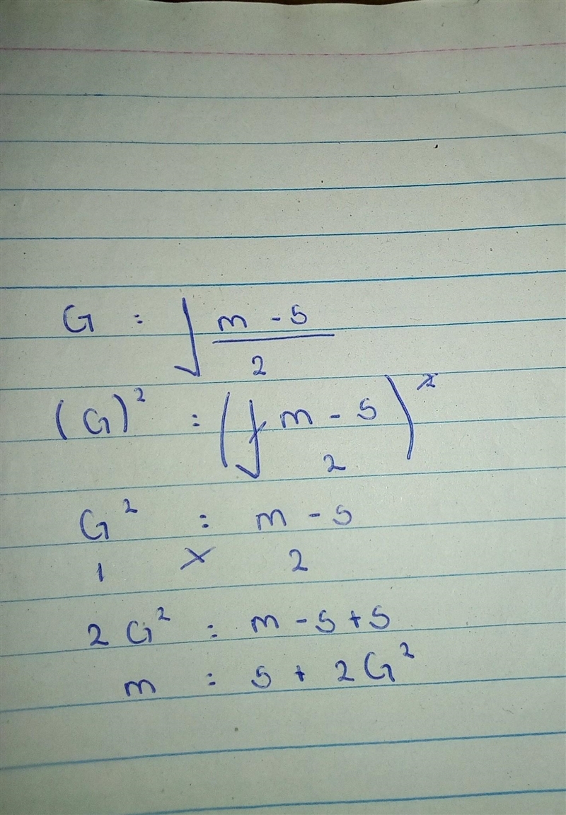 Make m the subject of the formula g=√m-5/2-example-1