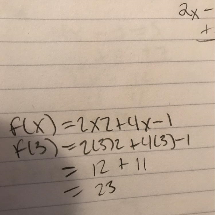 F(x) = 2x2 + 4x - 1. Find f(3).-example-1