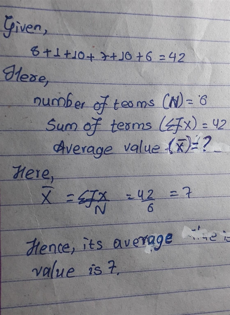 8 +1 + 10 + 7 + 10 + 6 = 42 What is the average value?-example-1