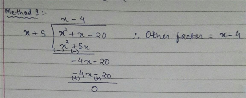 If one of the factor of x²+x-20 is (x+5) find other factor​-example-1