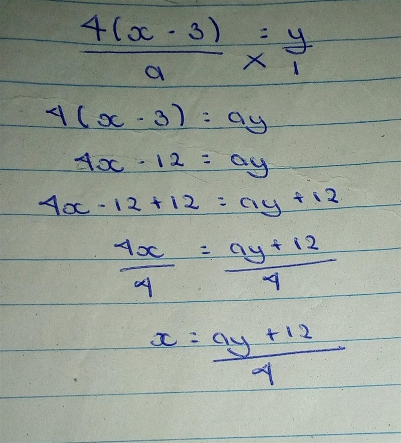 Rearrange to make subject x 4(x-3)/a=y-example-1