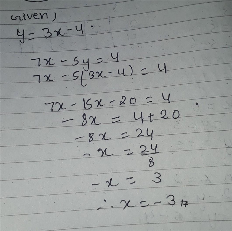 Substitute 3x -4 for y in the equation 7x - 5y = 4.-example-1