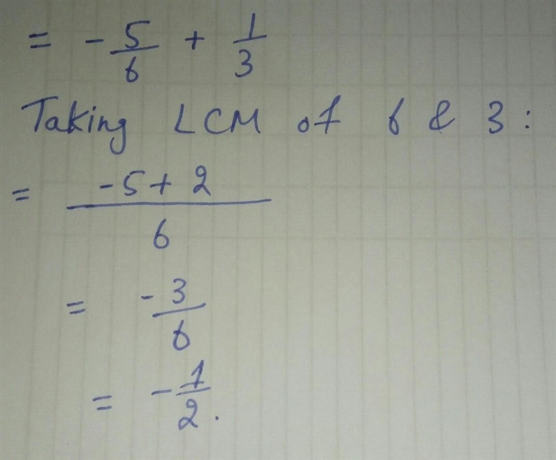 Solve this problem show work. -5/6 + 1/3​-example-1