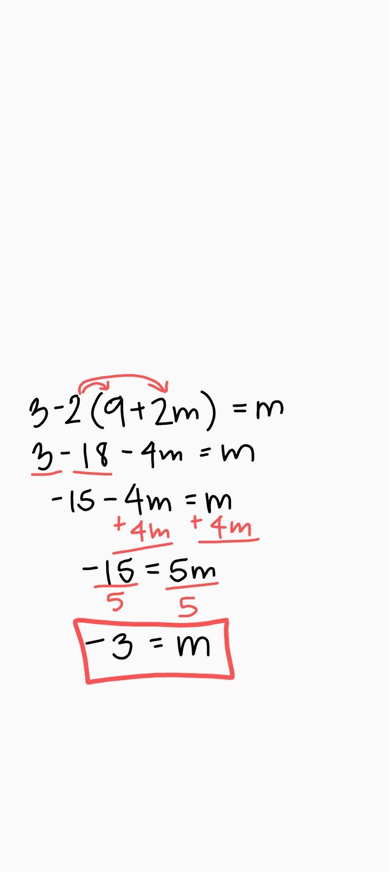 3 - 2(9 + 2m) = m Solve for m Gracias por favor show your work-example-1