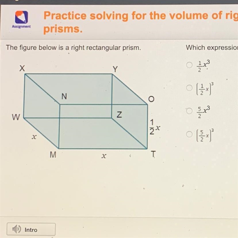 Which expression represents the volume of the prism? One-halfx3 (one-half x) cubed-example-1