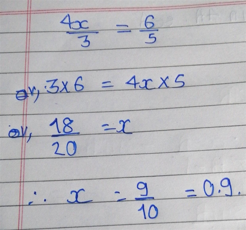 Given that 4 x : 3 = 6 : 5 Calculate the value of x-example-1