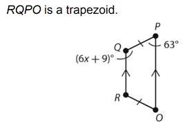 RQPO is a trapezoid. What is the value of x? 2 63° (6x + 9° R-example-1