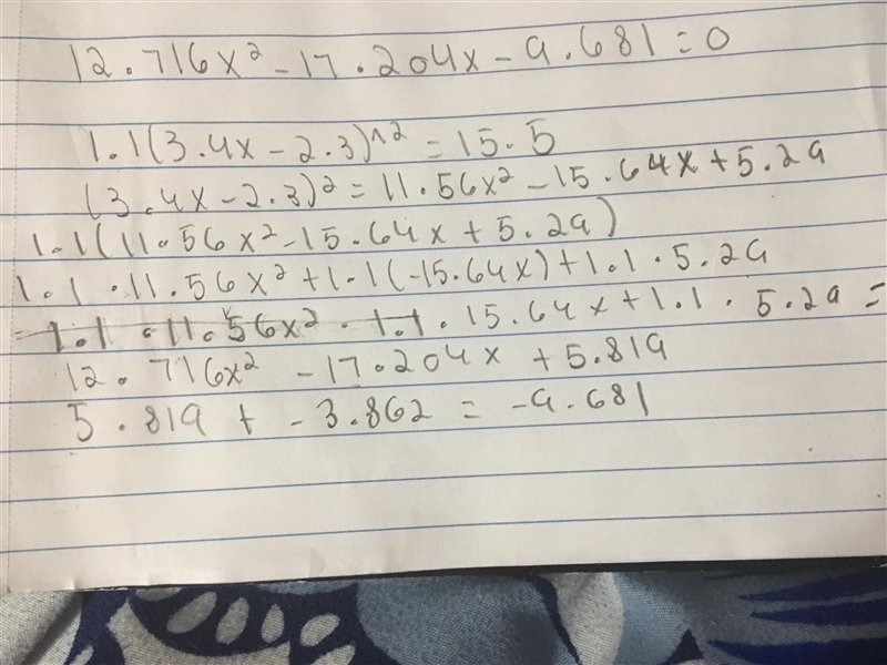 HELP ASAP! PLEASE Solve 1.1(3.4x-2.3)^2=15.5 and write it in ax^2+bx+c=0 form.-example-1